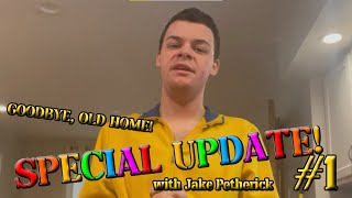 Gonna be movin' to a NEW HOUSE! | Special Update #1