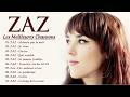 Les plus belles chansons de Zaz - Zaz Meilleures Chansons 2026
