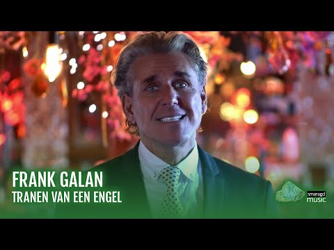 Frank Galan - Tranen Van Een Engel (Officiële videoclip)