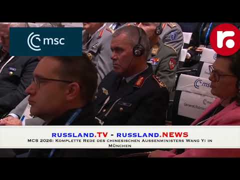 MCS 2026: Komplette Rede des chinesischen Außenministers Wang Yi in München