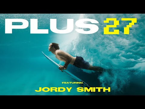 Jordy Smith - PLUS27 Full Movie 2024