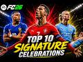 Top 10 Signature Celebrations In FC 26 Ronaldo Bellingham Mbappé More