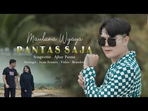 Maulana Wijaya - Pantas Saja (Official Music Video)