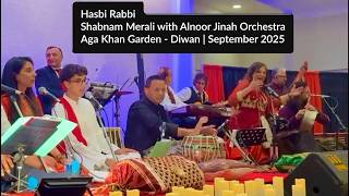 Shabnam Merali | Hasbi Rabbi | Aga Khan Garden - Diwan, Edmonton | September 2025