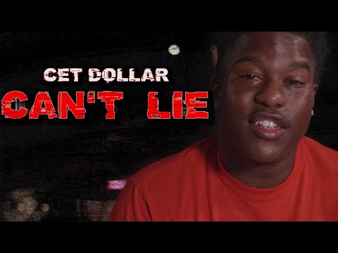 Cet Dollar - Can't Lie (Official Video) [Dir. by Luxeri Media]