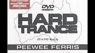 Peewee Ferris - Hard Trance DVD