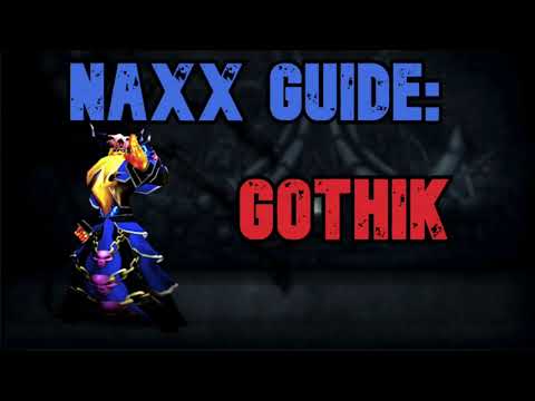 WoW Classic - Naxx Guide: Gothik the harvester - Clear & Clean