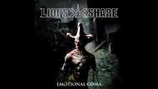 Lion's Share ~ Emotional Coma