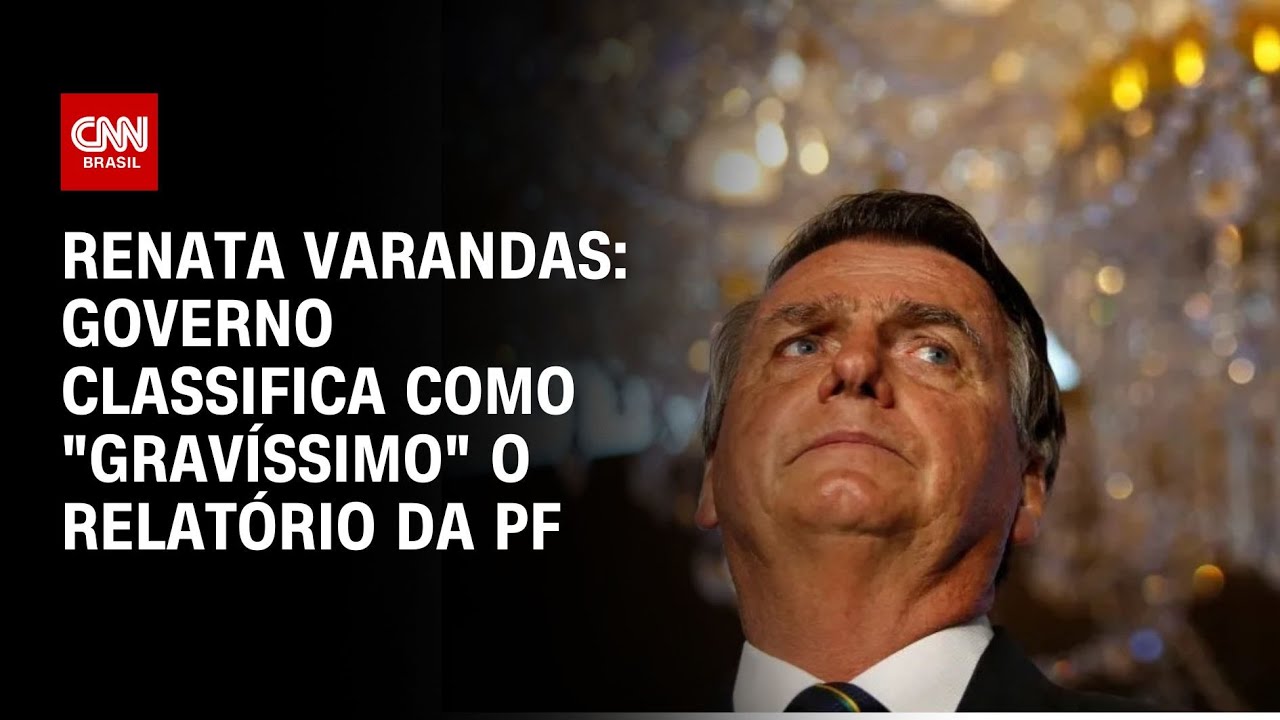 Renata Varandas: Governo classifica como "gravíssimo" o relatório da PF | CNN NOVO DIA