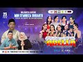 LIVE OM ADELLA WALIMATUL KHITAN MOH SYAHREZA SUGIARTO PURBAYASA PANGKAH TEGAL MALAM