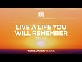 Mauve Live A Life You Will Remember