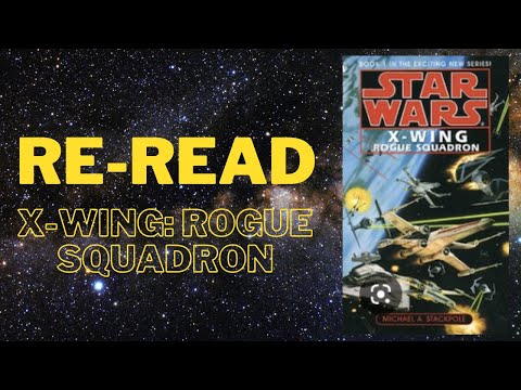 Re Read: X-wing Rogue Squadron