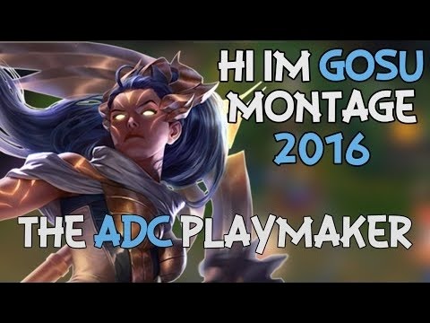 GOSU A EPIC MONTAGE - PLAYS #1 - 1080p HQ