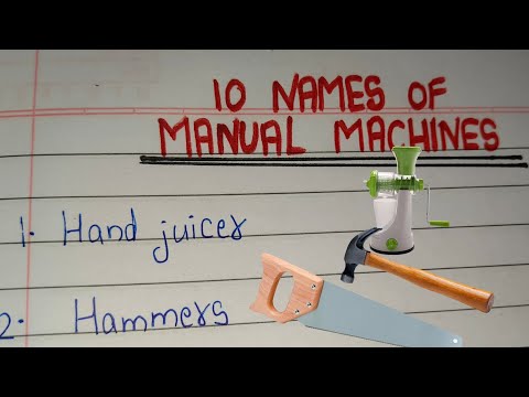MANUAL MACHINES || 10 Names of Manual Machines || Examples of Manual Machines with pictures
