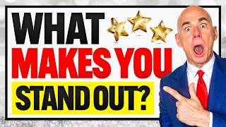 WHAT MAKES YOU STAND OUT FROM THE OTHER CANDIDATES? (Job Interview Questions & Answers for 2025!)
