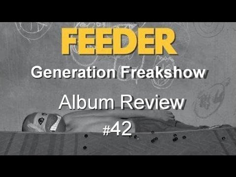 Generation Freakshow by Feeder Album Review #42
