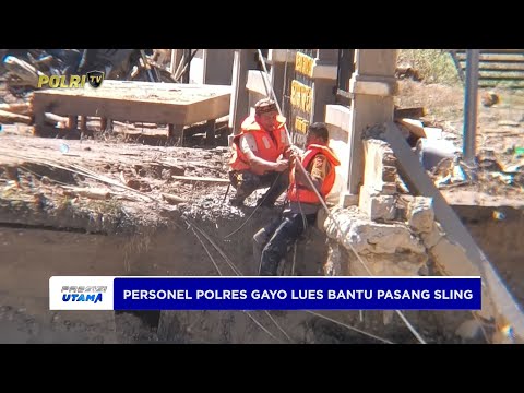 PERSONEL POLRES GAYO LUES MEMASANG SLING PERMUDAH EVAKUASI WARGA YANG SAKIT