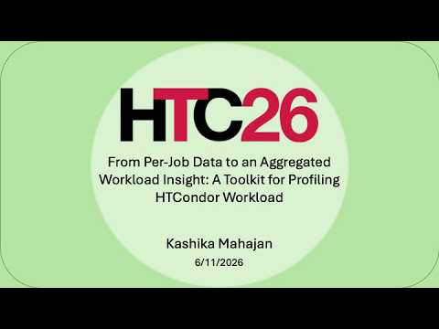 From Per-Job Data to an Aggregated Workload Insight: A Toolkit for Profiling HTCondor Workload presentation thumbnail