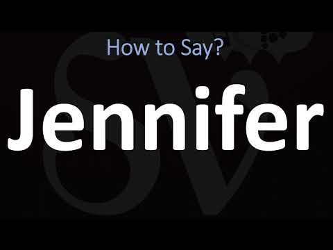 How to Pronounce Jennifer? (CORRECTLY)