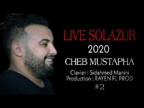 Cheb Mostapha Live 2020 Solazur avec Manini