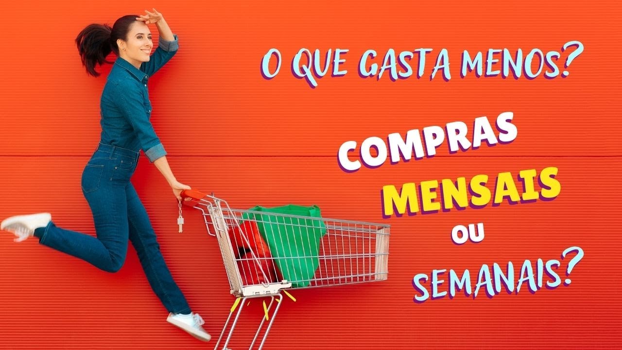 Supermercado mensal ou semanal?