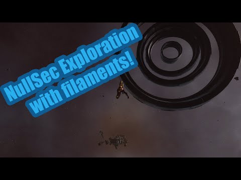 Filament Exploration - making NullSec ISK safely! | EVE Online ISK guide