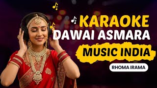 Download lagu Dawai Asmara – Karaoke | Rhoma Irama | Dangdut Versi Musik India mp3