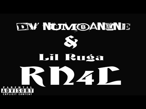 DV Numbanine & Lil Ruga - RN4L