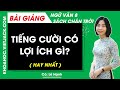 Tiếng cười có lợi ích gì Ngữ văn lớp 8 Chân trời sáng tạo
