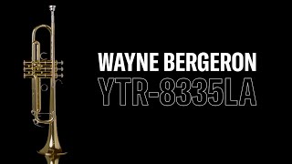 Yamaha Custom Trumpet YTR-8335LA | Wayne Bergeron Signature Model
