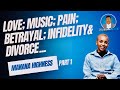 A Journey Of Love Music Pain Infidelity Betrayal And Divorce Manana Highness