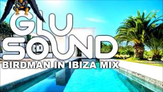Ibiza 2015 Deep House DJ Mix - Glu Sound