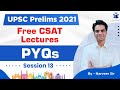 FREE Intensive CSAT Revision UPSC Prelims 2021 PYQ Session 13 English Day 18