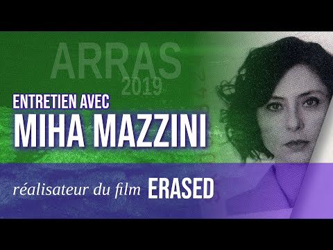[ARRAS 2/10] Entretien avec Miha Mazzini, réalisateur du film Erased