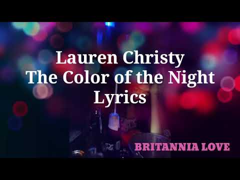Lauren Christy - The Color of the Night (Lyrics) 🎵