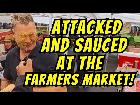 Attacked and Sauced at The Farmers Market -  Freedom of the Press - First Amendment Audit