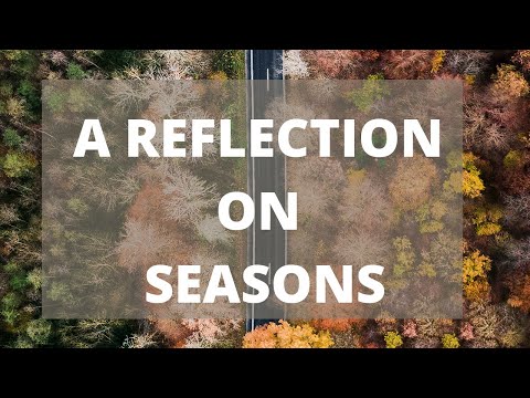 A Reflection on Seasons