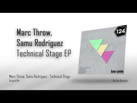 BOR124 MARC THROW, SAMU RODRIGUEZ - TECHNICAL STAGE EP © BE ONE RECORDS