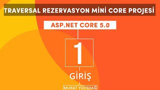 #1 Traversal Rezervasyon Asp.Net Core 5.0 Mini Proje Giriş