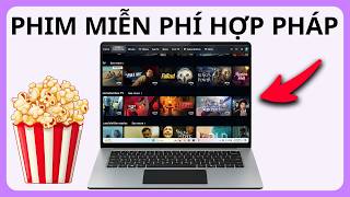 Những Trang Web Miễn Phí Và Hợp Pháp Tốt Nhất Để Xem Phim