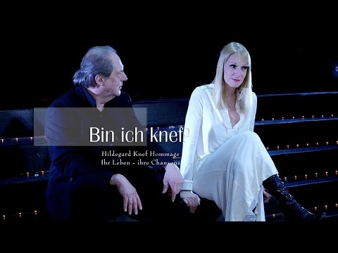 „Bin ich knef?“  Hildegard Knef Hommage