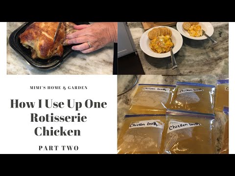 How I Use A Rotisserie Chicken Part 2