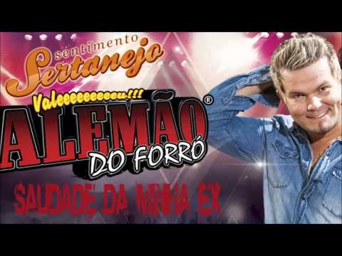 saudade da minha ex alemão do forró