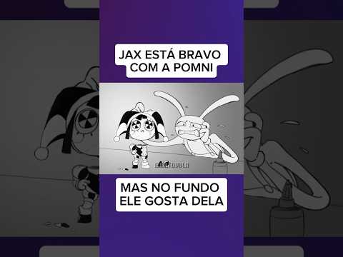 JAX ESTÁ BRAVO | O INCRÍVEL CIRCO DIGITAL DUBLADO PT-BR #digitalcircus #pomni #fandub
