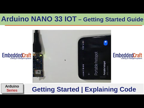 Arduino NANO 33 IOT, Getting Started and Explaining Code