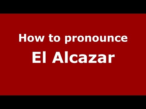How to pronounce El Alcazar (Colombian Spanish/Colombia) - PronounceNames.com