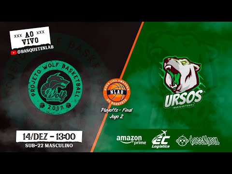AO VIVO PLAYOFFS - WOLF (0) X (1) URSOS |  JOGO 2 | SUB 22