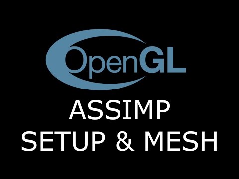 Modern OpenGL 3 0 MODEL LOADING Tutorial 15 Assimp Setup and Mesh Class