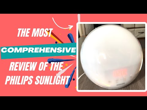 Philips SmartSleep Wake-up Light - MOST COMPREHENSIVE REVIEW YOU WILL FIND OF THE SUNRISE LIGHT!