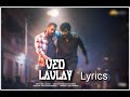 Ved Lavlay Song Lyrics Ved Movie